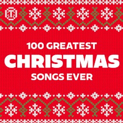 100 Greatest Christmas Songs Ever