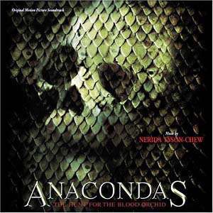 Anacondas: The Hunt for the Blood Orchid (Original Motion Picture Soundtrack)