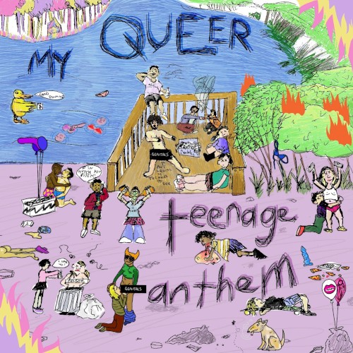 My Queer Teenage Anthem