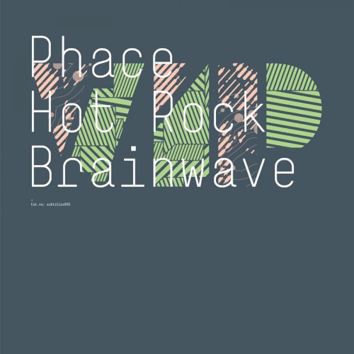 Hot Rock (VIP) / Brainwave (VIP)