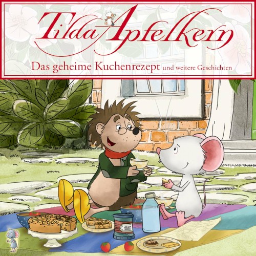 Tilda Apfelkern - Folgen 10-18: Das geheime Kuchenrezept