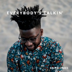 Everybody's Talkin'