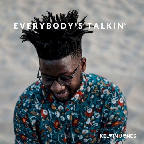 Everybody's Talkin'