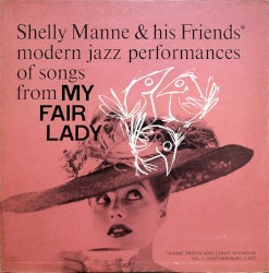 Modern Jazz Performances of Songs From My Fair Lady