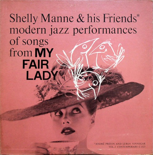 Modern Jazz Performances of Songs From My Fair Lady