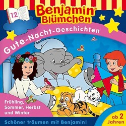 Benjamin Blümchen: Gute-Nacht-Geschichten 12: Frühling, Sommer, Herbst und Winter
