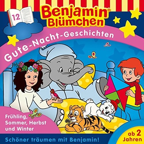 Benjamin Blümchen: Gute-Nacht-Geschichten 12: Frühling, Sommer, Herbst und Winter