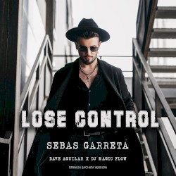LOSE CONTROL (Spanish bachata version)