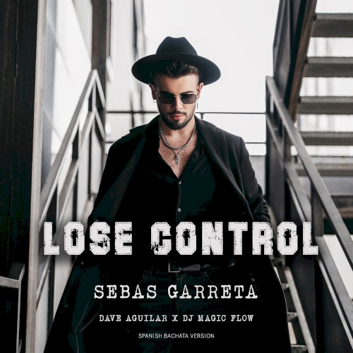 LOSE CONTROL (Spanish bachata version)