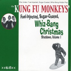 Fuel-Injected, Sugar-Coated, Whiz-Bang Christmas Shutdown, Volume 1