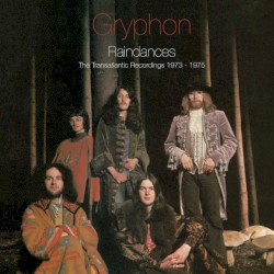 Raindances: The Transatlantic Recordings 1973–1975