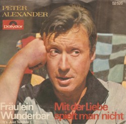 Fräulein Wunderbar (It's Just Terrible) / Mit der Liebe spielt man nicht