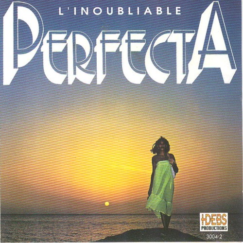 L’Inoubliable Perfecta