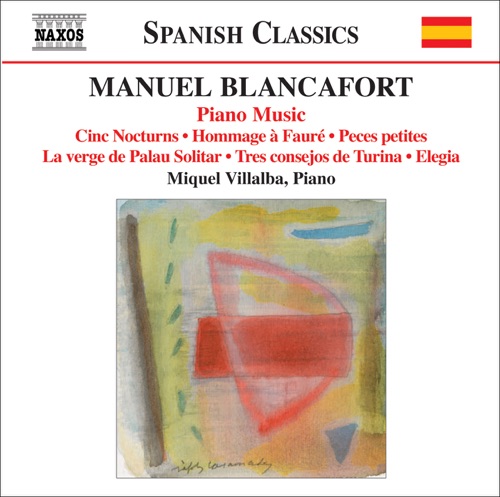 Piano Music, Volume 5: Cinc nocturns / Hommage à Fauré / Peces petites / La verge de Palau Solitar / Tres consejos de Turina / Elegía