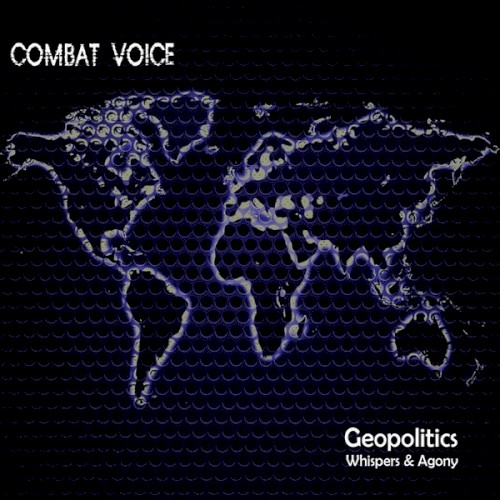 Geopolitics Whispers & Agony