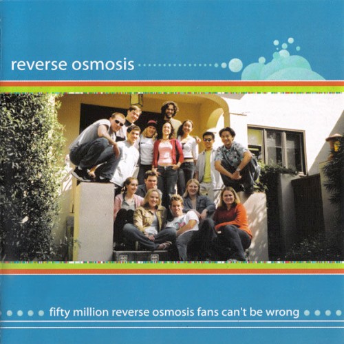 Fifty Million Reverse Osmosis Fans Can't Be Wrong
