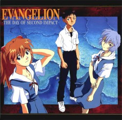 EVANGELION –THE DAY OF SECOND IMPACT–