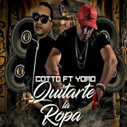 Quitarte la ropa