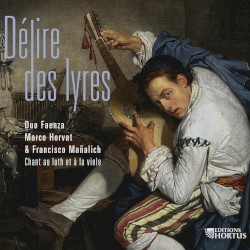 Délire des lyres: Chant au luth et à la viole