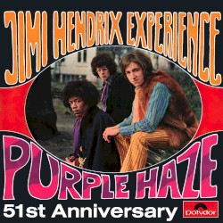 Purple Haze / 51st Anniversary