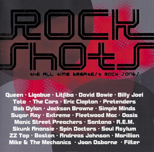 Rock Shots: The All Time Greatest Rock Songs