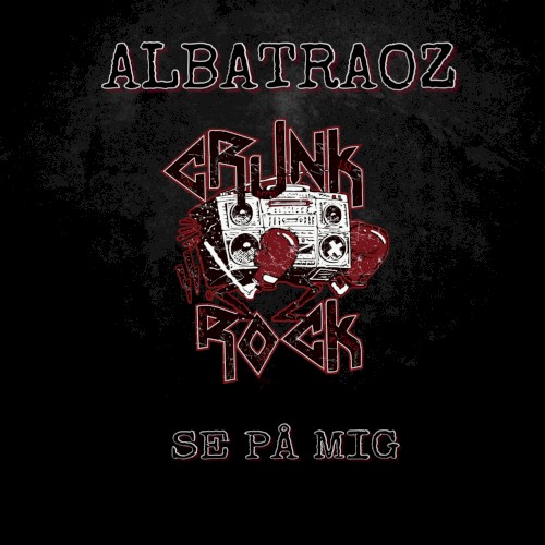 Se på mig (Crunk Rock)