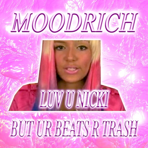 Luv U Nicki but Ur Beats R Trash