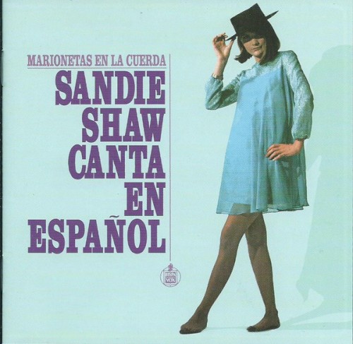 Marionetas en la Cuerda: Sandie Shaw Canta en Español