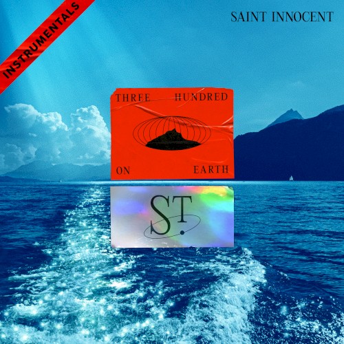 Three Hundred On Earth (Instrumentals)