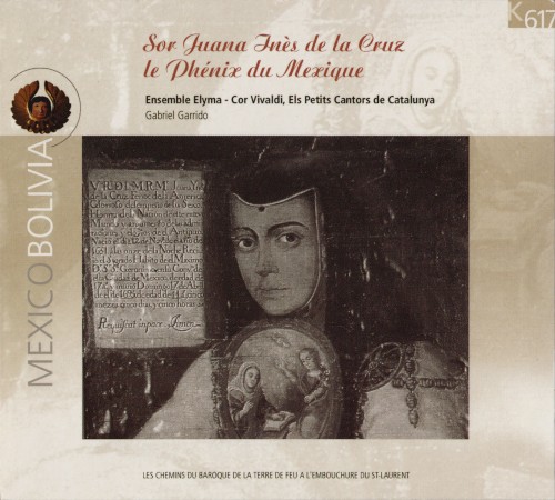 Sor Juana Inès de la Cruz - Le Phénix du Mexique