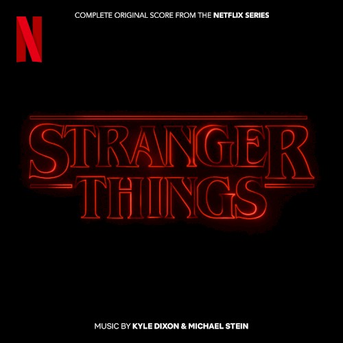 Stranger Things (Complete Original Score From The Netflix Series)