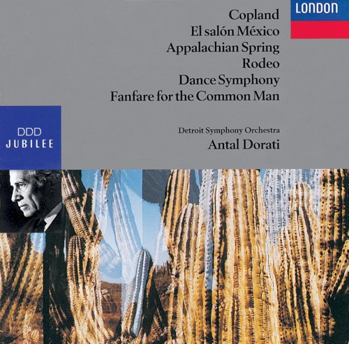 El salón México / Appalachian Spring / Rodeo / Dance Symphony / Fanfare for the Common Man