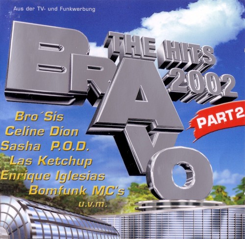 Bravo: The Hits 2002, Part 2