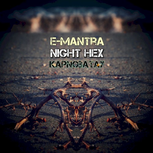 E-Mantra Night Hex Kapnobatay
