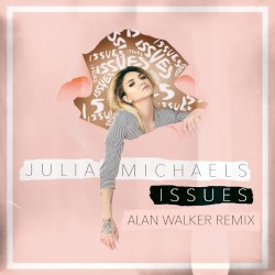 Issues (Alan Walker remix)
