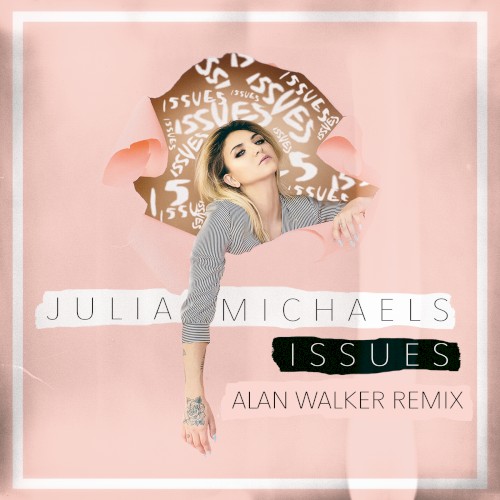 Issues (Alan Walker remix)