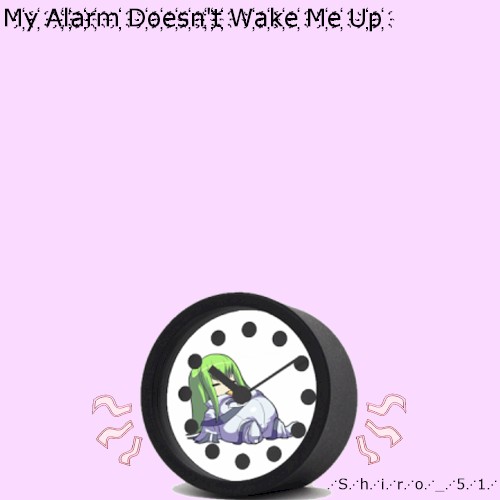 My Alarm Doesn't Wake Me Up