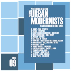 Afternoons in Stereo Presents: Urban Modernists 9