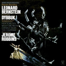 Dybbuk (Complete Ballet)