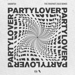 Partylover (The Prophet 2020 remix)