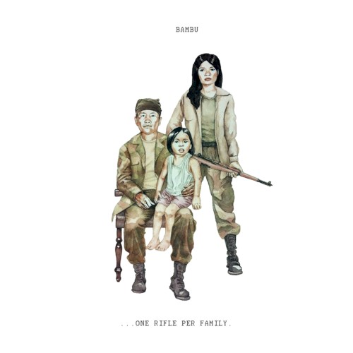 ...One Rifle per Family.