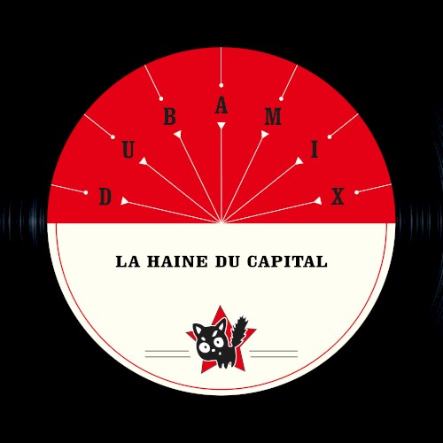 La haine du capital
