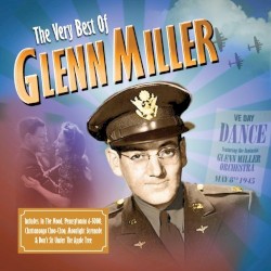 The Very Best Of Glenn Miller