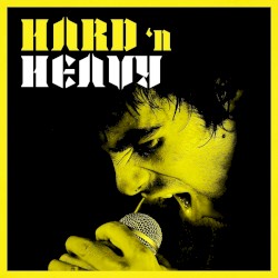 Hard ’n Heavy