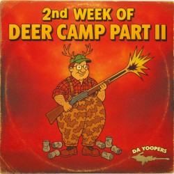 2nd Week of Deer Camp II