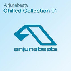 Anjunabeats Chilled Collection 01