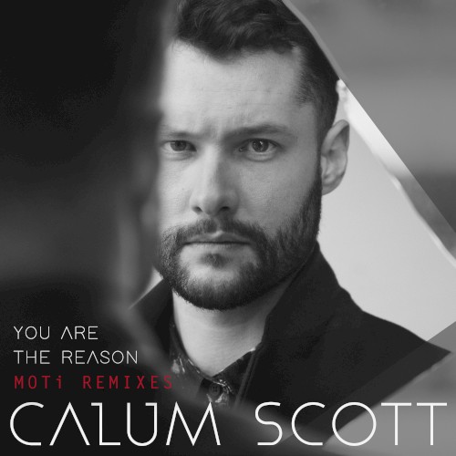 You Are the Reason (MOTi remixes)
