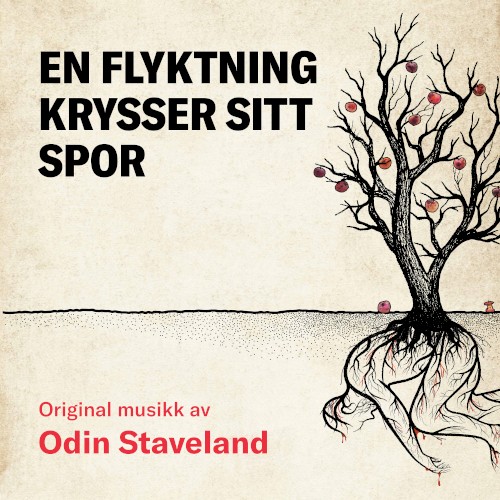 En flyktning krysser sitt spor (Musikk fra teaterstykket)