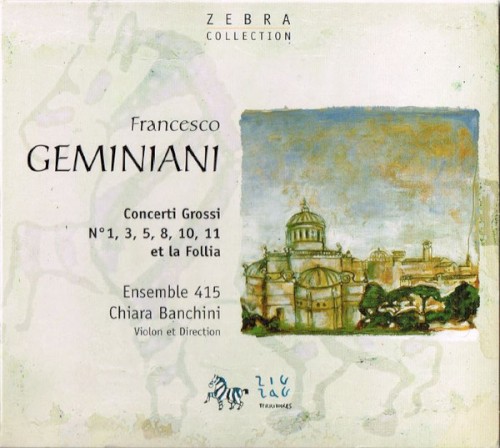 Concerti grossi nos 1, 3, 5, 8, 10, 11 / La follia