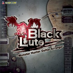 Monster Hunter Black Lute